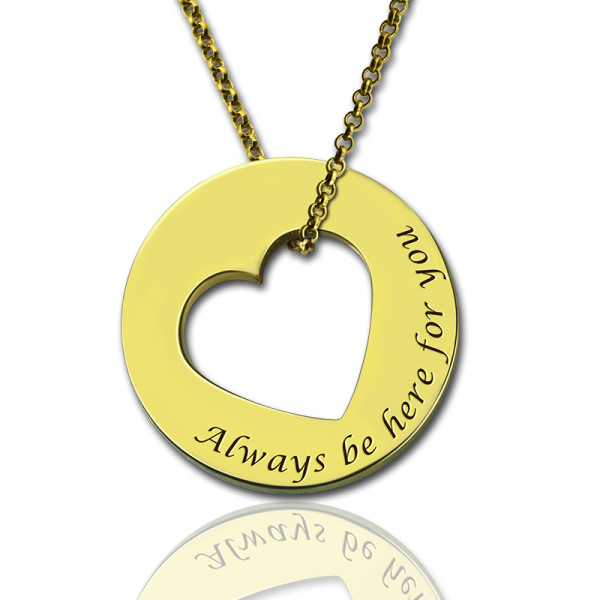 Solid Gold Always Be Here For You Promise Necklace